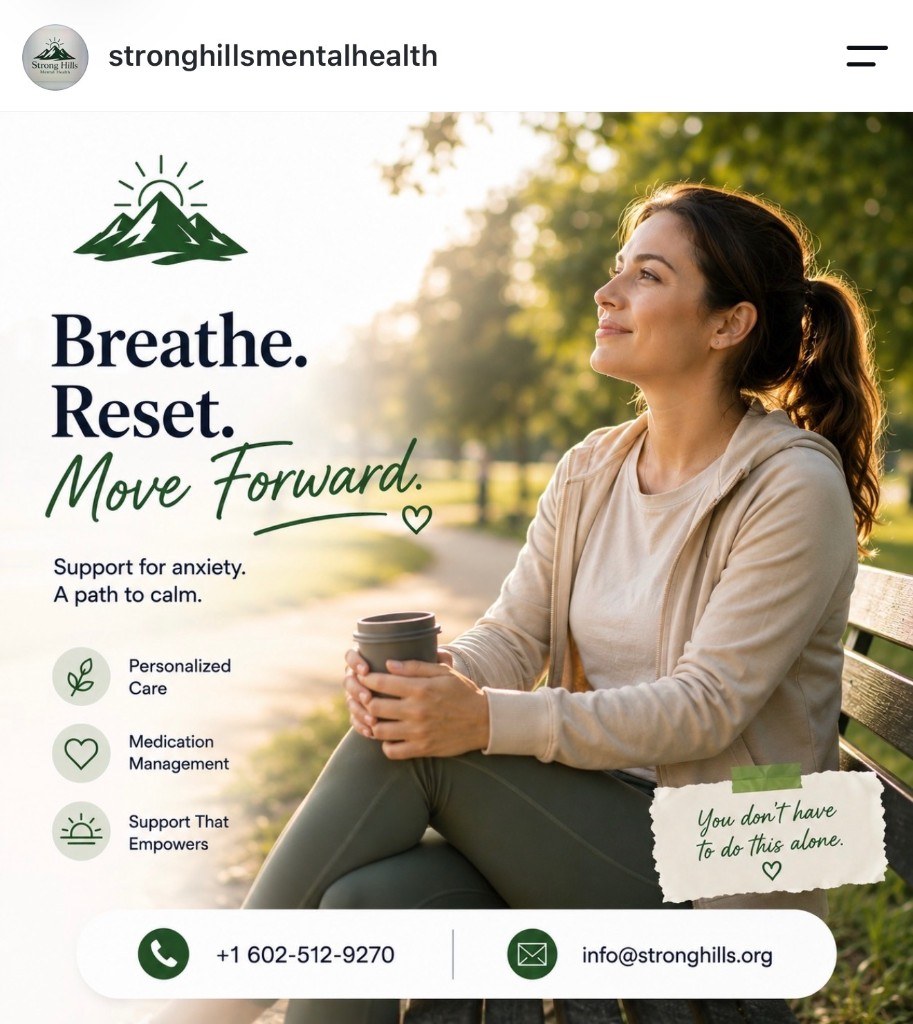 Strong Hills flyer: Breathe. Reset. Move Forward. Support for anxiety and a path to calm.